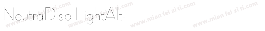 NeutraDisp LightAlt字体转换